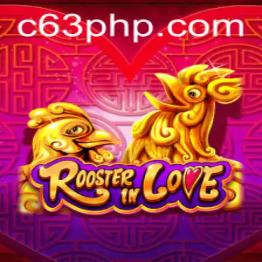 RoosterInLove: Exploring the Fascinating World of 63php